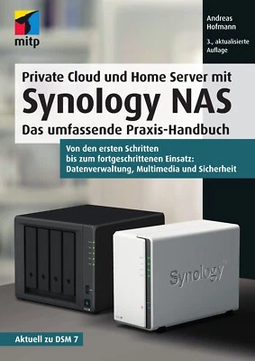 Private Cloud und Home Server mit Synology NAS, 3. A. 2022 +++ Direkt vom Verlag - Bild 1 von 2