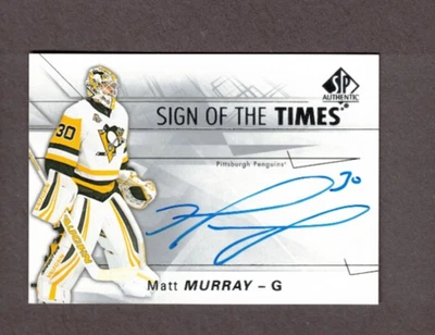 Matt Murray 2016-17 SP Authentic Sign of the Times Auto - Image 1 of 2