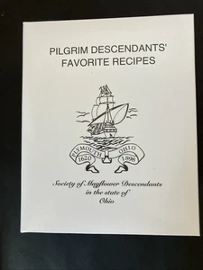 Cookbook Pilgrim Descendants Favorite Recipes Society of Mayflower Ohio 2021 - Picture 1 of 7