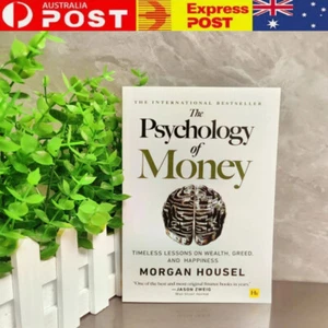 The Psychology of Money: Timeless Lessons on Wealth Greed and Happiness English - Picture 1 of 13