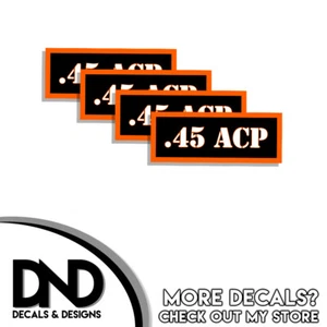 .45 ACP Ammo Can Decal Gun Ammunition Box Firearm Orange Sticker OR - 4 Pack - Picture 1 of 3