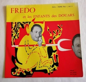 Fredo Y Les Enfants De Douars: Serie Hors-Feu 7" EP Firmado Not On Label H. F. 2 - Picture 1 of 2