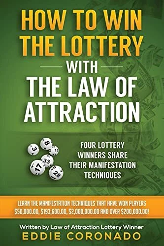 How To Win The Lottery With The Law Of Attraction: Four Lottery  - Image 1 of 1