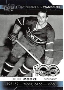 2017-18 Upper Deck Centennial Standouts #CS12 Dickie Moore - Picture 1 of 2