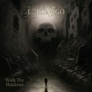 LORD VIGO - Walk the Shadows CD, NEU - Bild 1 von 1