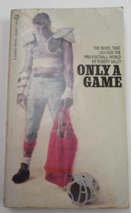 ONLY A GAME by Robert Daley Signet Books 1st Printing 1968 Paperback PB FOOTBALL - Picture 1 of 8