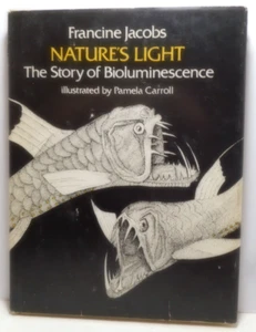 Nature's Light The Story of Bioluminescence Francine Jacobs JH/C '74 1st Ed Rare - Bild 1 von 7