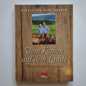 Vom Kochen auf dem Lande Kochbuch Rezepte kochen Rudolf Karl Obauer | Neuwertig