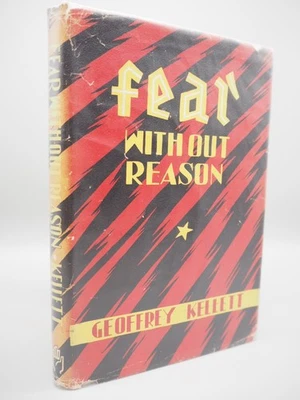 Fear Without Reason: An Adventure in the Dark, G.Kellett, Signed 1945 1st Ed. HB - Image 1 of 2