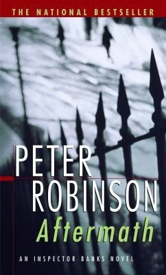 Aftermath: An Inspector Banks Novel by Peter Robinson - Image 1 of 1