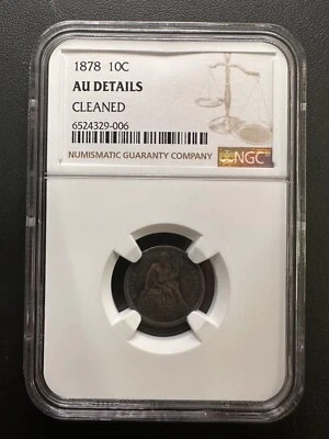 1878 10C Seated Liberty Dime NGC AU Details Cleaned - Image 1 of 4