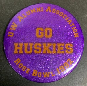 3" Rose Bowl 1992 UW Alumni Association Husky "Go Huskies". Washington - Picture 1 of 2