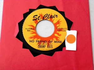 GARAGE~ SWAMP RATS~ NO FRIEND OF MINE~ MEGA RARE~ IT'S NOT EASY~ ST.CLAIR - Imagen 1 de 2