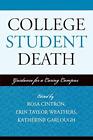 College Student Death: Guidance for a Caring Campus Rosa Cintron New Book