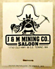 J & M Mining Co. Saloon Matchbook Food Beer Wine Darts Pool Gambling Tenino WA.