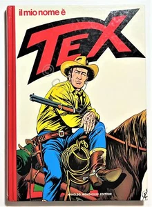 Fumetti - G. Luigi Bonelli - Il mio nome è Tex - ed. 1992 Mondadori - Foto 1 di 3