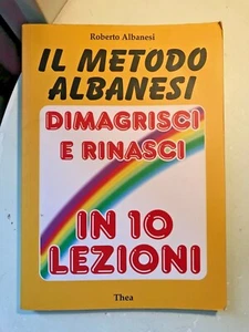 ROBERTO ALBANESI - IL METODO ALBANESI - THEA - 2005 - Foto 1 di 1