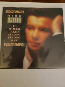  Rick Astley - It Would Take a Strong Strong Man - RCA (45RPM 7”Single)(J576)  - Picture 1 of 2