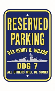 USS HENRY B WILSON DDG 7 Parking Sign U S Navy USN Military Sign PSNBY - Picture 1 of 1