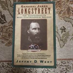SIGNED General James Longstreet : The Confederacy's Most Controversial Soldier… - Picture 1 of 3