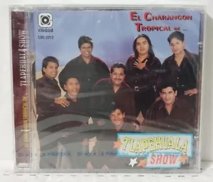 Tlapehuala Show El Charangon Tropical (CD 677535221226) *NEW* - Picture 1 of 2