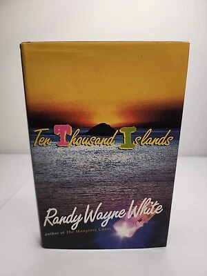 Ten Thousand Islands Signed Copy Randy Wayne White Hardcover Book - Image 1 of 4