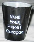 Black 2 1/4" Humor Skeleton "Me Got's Dis Shot Glass - Name Your Poison!"