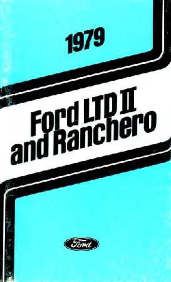 1979 Ford LTD Ranchero Owners Manual User Guide Reference Operator Book Fuses OE - Image 1 of 1