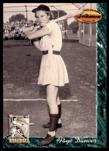 1994 TED WILLIAMS - WOMEN OF BASEBALL - #93 FAYE DANCER PEORIA REDWINGS