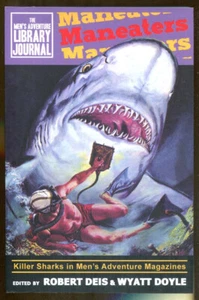 Maneaters: Killer Sharks in Men's Adventure Magazines-Signed Copy-2021 - Picture 1 of 2