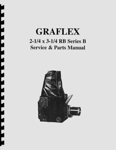 Graflex 2-1/4x3-1/4 RB Series B Cameras Service & Parts Manual