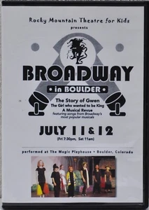 Broadway in Boulder Rocky Mountain Theatre for Kids - DVD - The Story of Gwen - Picture 1 of 3
