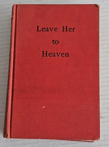 Vintage 1944 Leave Her to Heaven by Ben A. Williams Houghton-M 1st ED Hardcover - Bild 1 von 7