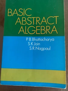 Basic Abstract Algebra Jain Bhattacharya Nagpaul Cambridge University 1986 - Foto 1 di 4