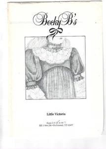 Becky B's Sewing Pattern Little Victoria Dress Sizes 2-5 1991 Becky Busching - Picture 1 of 2