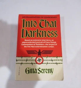 Into That Darkness -An Examination of Conscience-Gitta Sereny Paperback Book - Picture 1 of 4