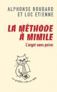 La méthode à Mimile. L'argot sans peine | Très bon état - Picture 1 of 1