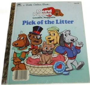 Little Golden Book Pound Puppies Lovable Huggable Pick Of The Litter 1986 VGUC - Picture 1 of 3