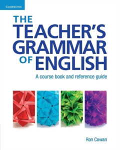 Ron Cowan The Teacher's Grammar of English with Answers (Paperback)
