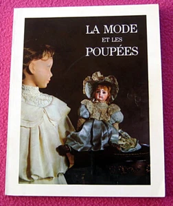 La mode et les poupées du XVIIIe siècle à nos jours. Palais Galliéra. 1981/1982. - Picture 1 of 2