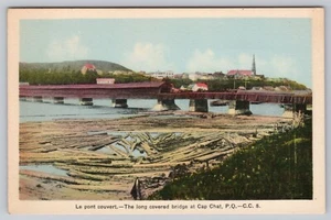 Cap Chat Quebec Long Covered Bridge, Log Driving, Town View, Church UNP Postcard - Picture 1 of 3