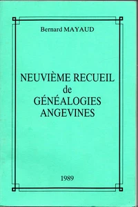 NEUVIEME RECUEIL DE GENEALOGIES ANGEVINES. BERNARD MAYAUD. 1989 - Picture 1 of 2