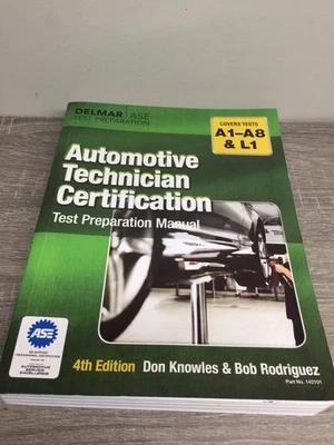 Automotive Technician Certification Test Prep Manual 4th Ed. Knowles a1-a8& l1 - Image 1 of 4