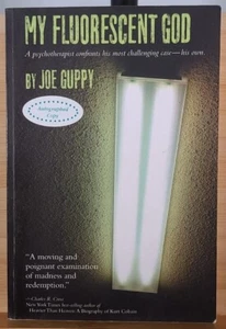 *SIGNED* My Fluorescent God by Joe Guppy - Psychotherapy - Picture 1 of 7