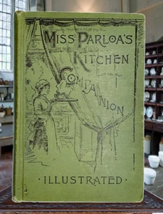 1887 ANTIQUE COOKBOOK Vintage Cookery VICTORIAN RECIPES Baking Confectionery Old - Picture 1 of 19