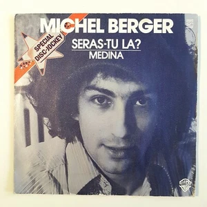 MICHEL BERGER : SERAS-TU LA ? (SPECIAL DJ 1975) ▄ 45 Tours - Picture 1 of 2