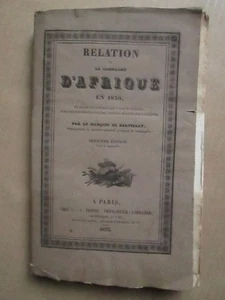 BARTILLAT : RELATION DE LA CAMPAGNE D'AFRIQUE en 1830. Envoi au Baron de VIGNET. - Picture 1 of 12