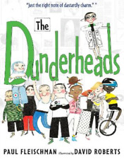 Paul Fleischman The Dunderheads (Paperback)