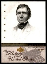 2004 Upper Deck The History of the United States Charles Goodyear #1129