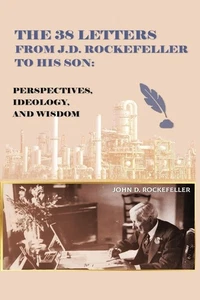The 38 Letters from J.D. Rockefeller to his son by J D Rockefeller (ENGLISH, PAP - Picture 1 of 2
